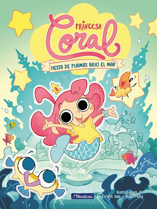 Title details for Princesa Coral 1--Fiesta de pijamas bajo el mar by Ernest Sala Perelló - Available